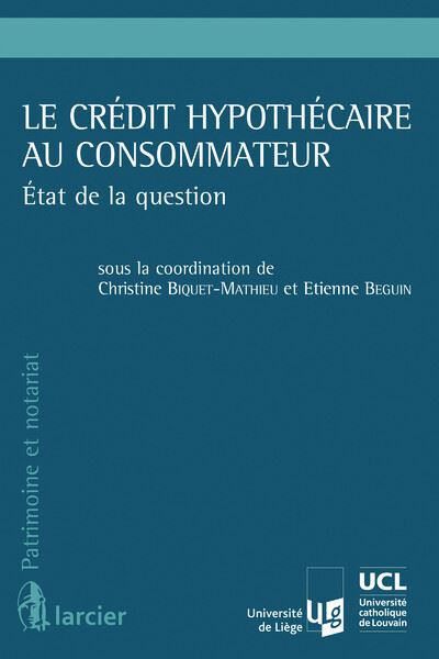 Le crédit hypothécaire au consommateur