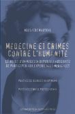 Médecine et crimes contre l'humanité - Le refus d'un médecin