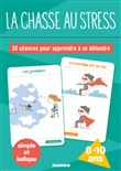 La chasse au stress