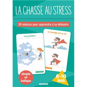 La chasse au stress
