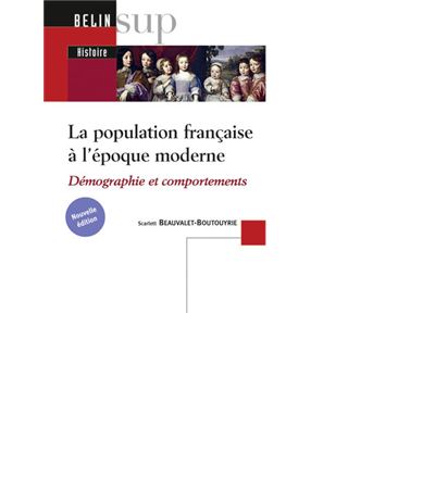 La population française à l'époque moderne (XVI-XVIIIe siècle)