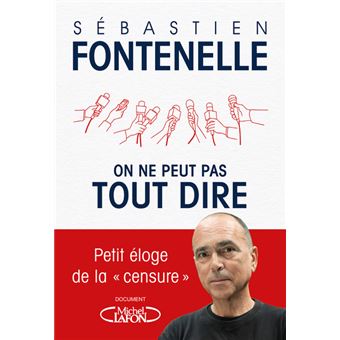 On ne peut pas tout dire