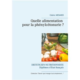 Quelle alimentation pour la phénylcétonurie ?