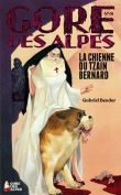 Gore des Alpes - La Chienne du Tzain Bernard