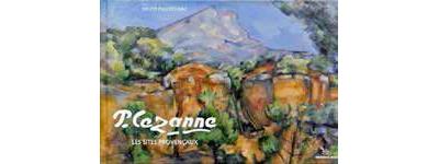 Cézanne, les sites provencaux