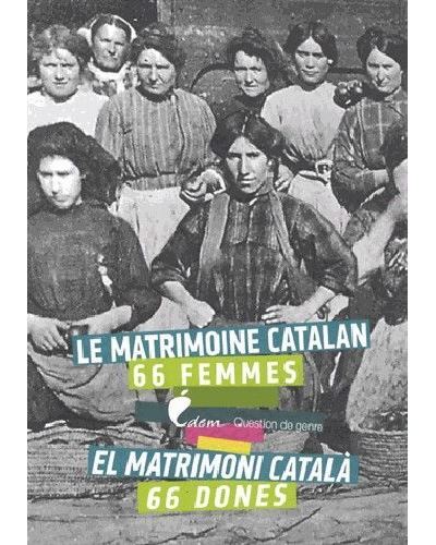 Le matrimoine catalan : 66 femmes