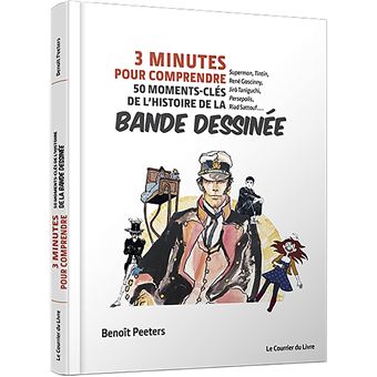 3 minutes pour comprendre 50 moments-clés de l'histoire de la bande dessinée