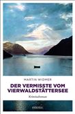 DER VERMISSTE VOM VIERWALDSTATTERSEE