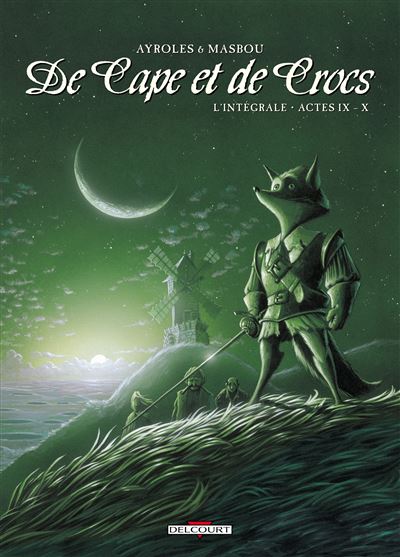 De Cape et de Crocs - Intégrale T09 à