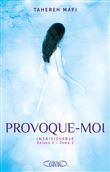 Insaisissable Saison 2 - tome 2 Provoque-moi