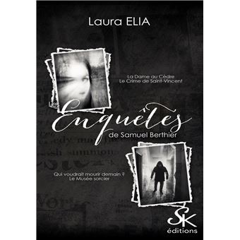 Les enquêtes de Samuel Berthier