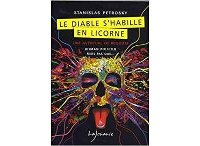 Le diable s'habille en licorne une aventure de requiem