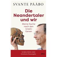 Die Neandertaler und wir -