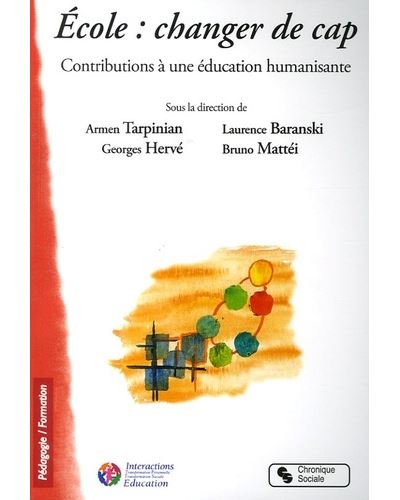 École, changer de cap contributions à une éducation humanisante