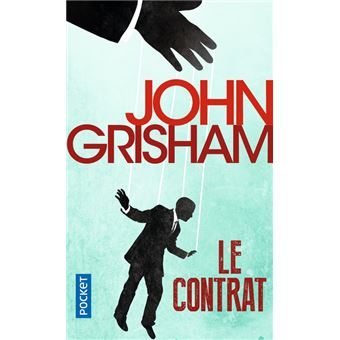 GRISHAM, John Le-contrat