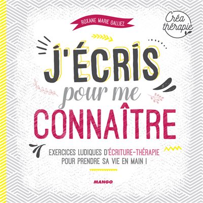 J'écris pour me connaître - Créathérapie