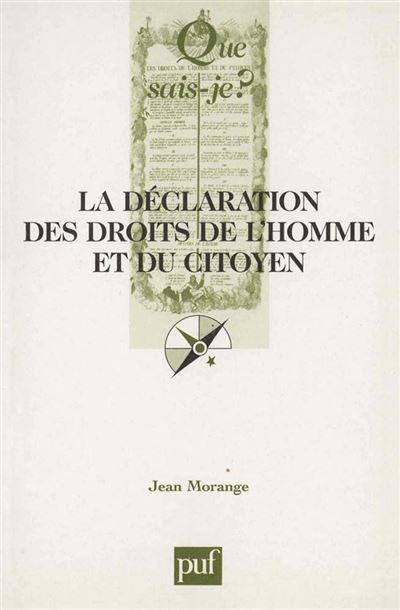 La Déclaration des Droits de l'Homme et du Citoyen (26 août 1789) - Jean Morange - Poche