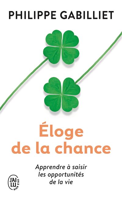 Éloge de la chance