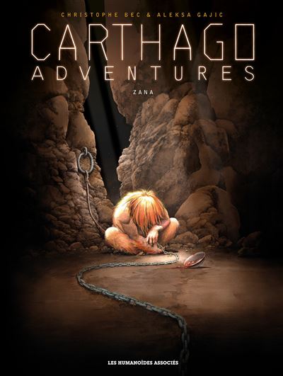 Carthago Adventures T05 : Zana