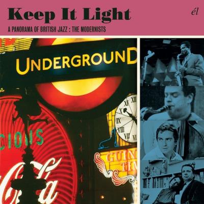 Keep it light A Panorama of British Jazz