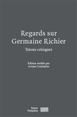 Regards sur germaine richier - textes critiques