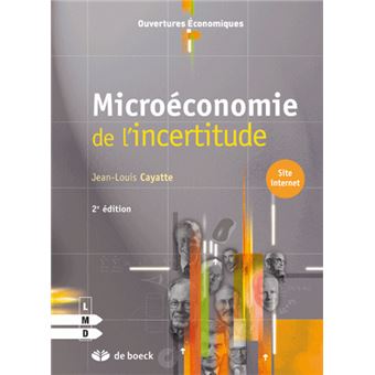 Microeconomie De L Incertitude Broche Jean Louis Cayatte Achat Livre Fnac