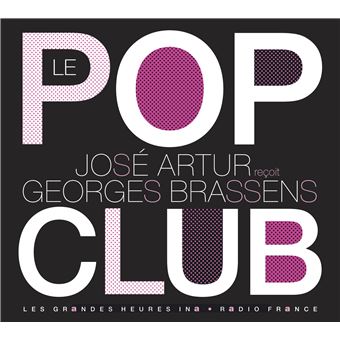Le pop club : jose artur recoit georges brassens - 1