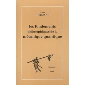 Fondements philosophiques de la mécanique quantique