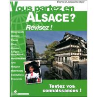 Vous partez en Alsace ?