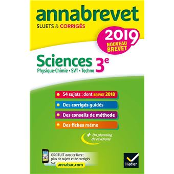 Annales du brevet Annabrevet 2019 Sciences (Physique-chimie SVT Technologie) 3e - 1