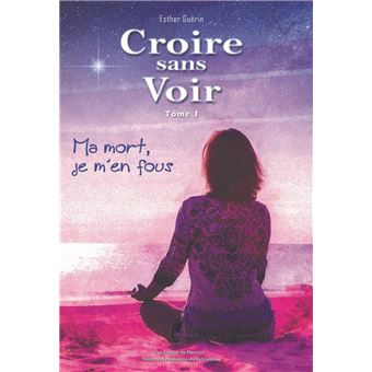 Croire sans voir - 1