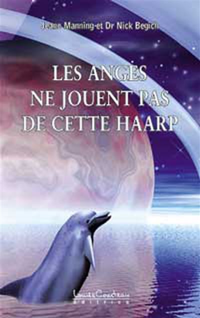 Anges ne jouent pas de cette HAARP - Nick Begich - broché
