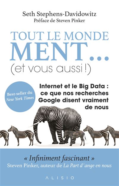 Tout le monde ment ...et vous aussi !
