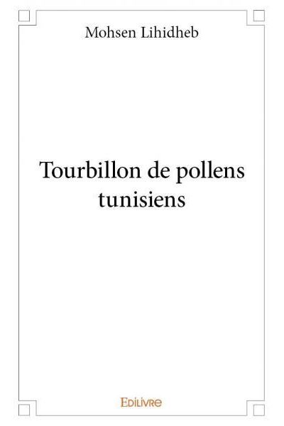 Tourbillon de pollens tunisiens