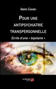 Pour une antipsychiatrie transpersonnelle