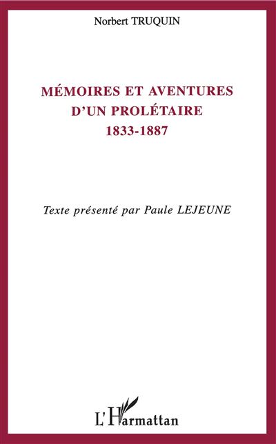 Mémoires et aventures d'un prolétaire