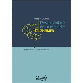 Réversibilité de la maladie d'Alzheimer - Clarté mentale et mémoire