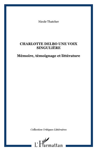 Charlotte Delbo - N. Thatcher - broché