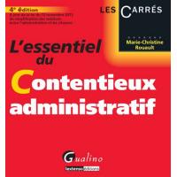 L'essentiel du contentieux administratif - 4ème édition