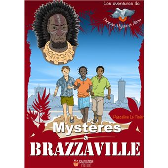 Mystères à Brazzaville