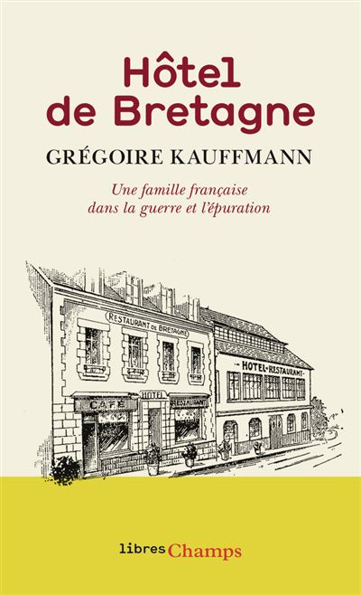 Hôtel de Bretagne - Grégoire Kauffmann - Poche