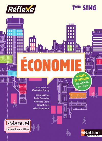 Economie Terminale STMG (Pochette réflexe) livre +licence élève 2017