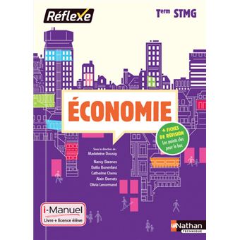 Economie Terminale Stmg Pochette Reflexe Livre Licence Eleve 2017 Pochette Reflexe I Manuel Avec Livre Et Licence Eleve Edition 2017 Livre Cd Rom Madeleine Doussy Nancy Baranes Delila Bonenfant Achat Livre Fnac