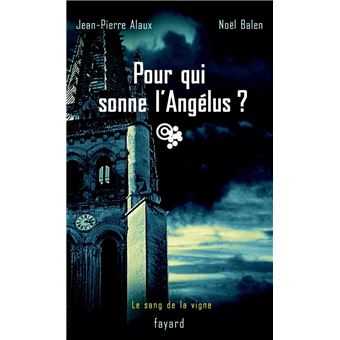 Policier - Policier, Le sang de la vigne, tome 3 - 1