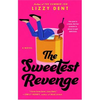 The Sweetest Revenge