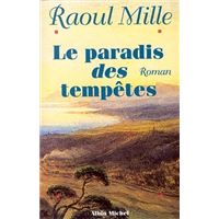 Le Paradis des tempêtes - tome 1