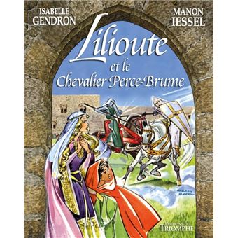 Lilioute et le chevalier Perce-Brume