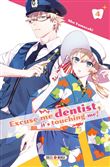 Excuse me dentist, it's touching me!