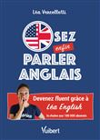 Osez enfin parler anglais !