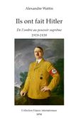 Ils ont fait Hitler
